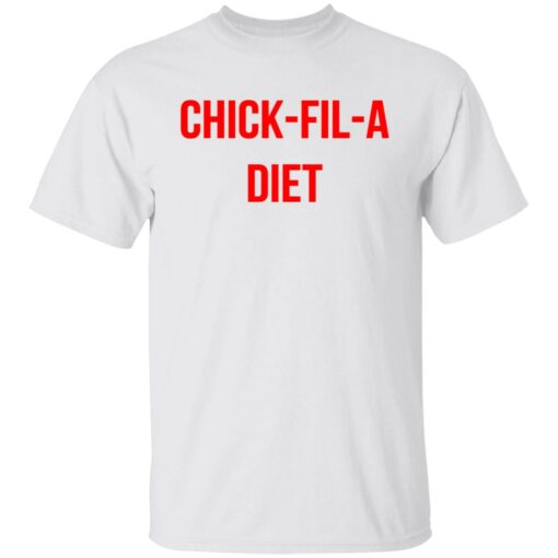 Chick fil a Diet shirt Shirt Sweatshirt Long Sleeve Hoodie Tank Mug