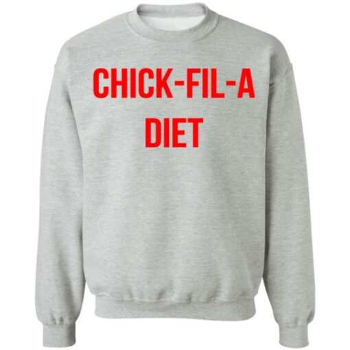 Chick fil a Diet shirt Shirt Sweatshirt Long Sleeve Hoodie Tank Mug