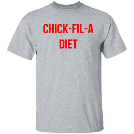 Chick fil a Diet shirt Shirt Sweatshirt Long Sleeve Hoodie Tank Mug