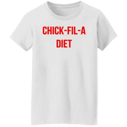 Chick fil a Diet shirt Shirt Sweatshirt Long Sleeve Hoodie Tank Mug