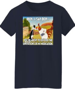 Chicken and black cat boy i say boy you’re about to exceed shirt Shirt Sweatshirt Long Sleeve Hoodie Tank Mug 6 Chicken and black cat boy i say boy you're about to exceed shirt Shirt Sweatshirt Long Sleeve Hoodie Tank Mug 7