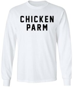 Chicken parm shirt Shirt Sweatshirt Long Sleeve Hoodie Tank Mug