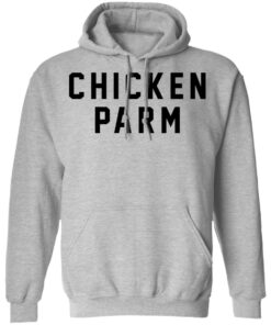 Chicken parm shirt Shirt Sweatshirt Long Sleeve Hoodie Tank Mug 2 Chicken parm shirt Shirt Sweatshirt Long Sleeve Hoodie Tank Mug 2