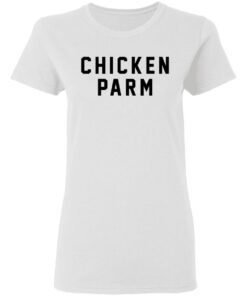 Chicken parm shirt Shirt Sweatshirt Long Sleeve Hoodie Tank Mug 7 Chicken parm shirt Shirt Sweatshirt Long Sleeve Hoodie Tank Mug 7