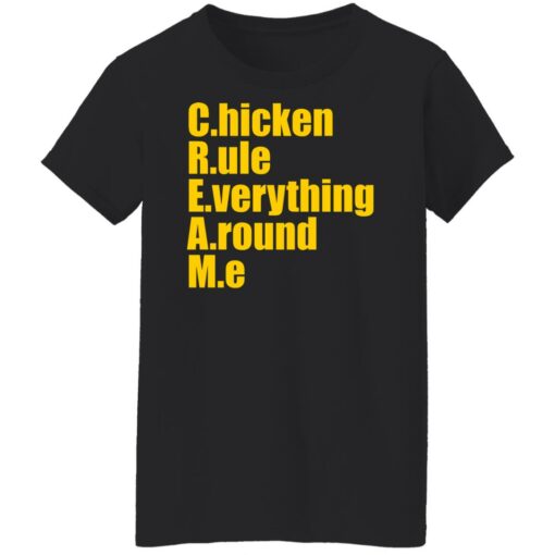 Chicken rule everything around me shirt Shirt Sweatshirt Long Sleeve Hoodie Tank Mug