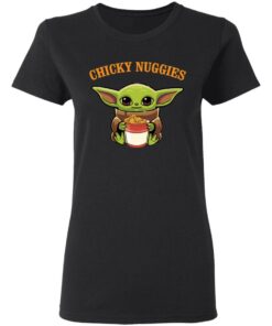 Chicky Nuggies Baby Yoda shirt Shirt Sweatshirt Long Sleeve Hoodie Tank Mug 7 Chicky Nuggies Baby Yoda shirt Shirt Sweatshirt Long Sleeve Hoodie Tank Mug 7