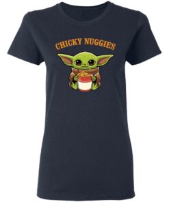 Chicky Nuggies Baby Yoda shirt Shirt Sweatshirt Long Sleeve Hoodie Tank Mug 8 Chicky Nuggies Baby Yoda shirt Shirt Sweatshirt Long Sleeve Hoodie Tank Mug 8