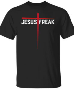 Christian Jesus Freak Red Cross Shirt Shirt Sweatshirt Long Sleeve Hoodie Tank Mug