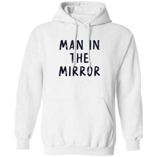 Christian Pulisic shirt man in the mirror Shirt Sweatshirt Long Sleeve Hoodie Tank Mug