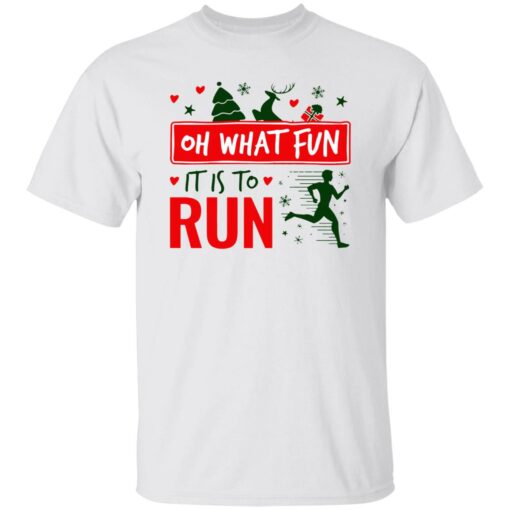 Christmas Running Oh What Fun It Is To Run Shirt Shirt Sweatshirt Long Sleeve Hoodie Tank Mug