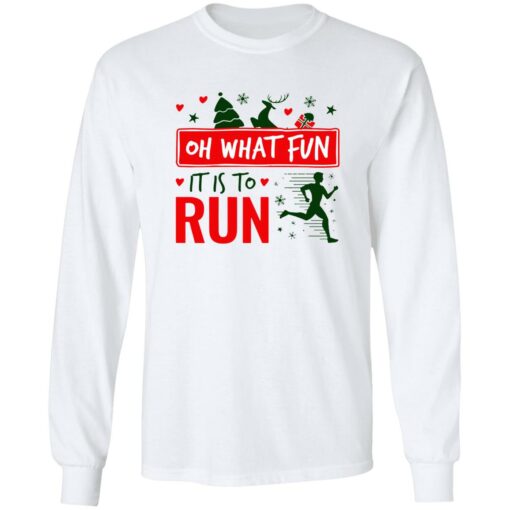 Christmas Running Oh What Fun It Is To Run Shirt Shirt Sweatshirt Long Sleeve Hoodie Tank Mug