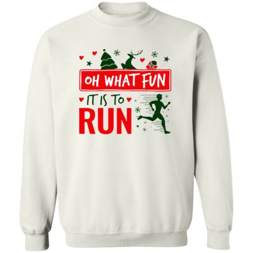 Christmas Running Oh What Fun It Is To Run Shirt Shirt Sweatshirt Long Sleeve Hoodie Tank Mug