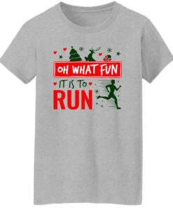 Christmas Running Oh What Fun It Is To Run Shirt Shirt Sweatshirt Long Sleeve Hoodie Tank Mug 9 Christmas Running Oh What Fun It Is To Run Shirt Shirt Sweatshirt Long Sleeve Hoodie Tank Mug 8