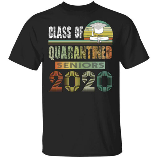 Class Of Quarantined Seniors 2020 Shirt Shirt Sweatshirt Long Sleeve Hoodie Tank Mug