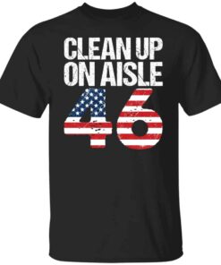 Clean up on aisle 46 shirt Shirt Sweatshirt Long Sleeve Hoodie Tank Mug