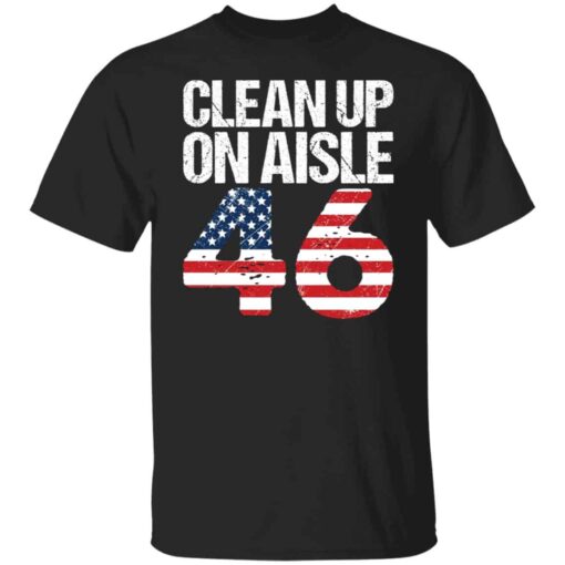 Clean up on aisle 46 shirt Shirt Sweatshirt Long Sleeve Hoodie Tank Mug