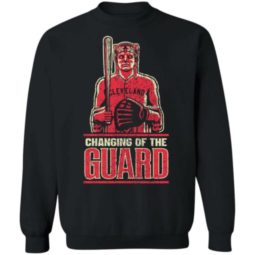 Cleveland Baseball changing of the Guard shirt Shirt Sweatshirt Long Sleeve Hoodie Tank Mug