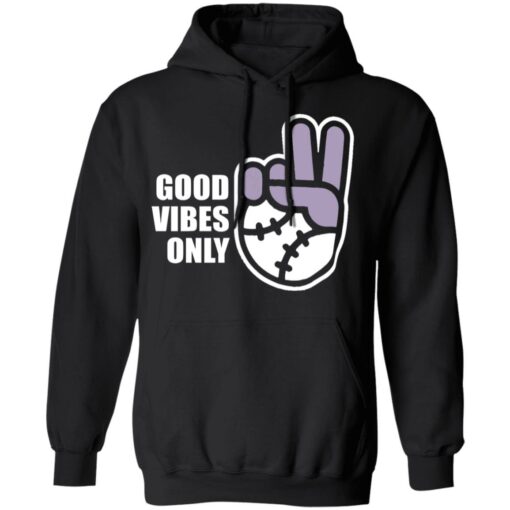 Connor Joe Good vibes only shirt Shirt Sweatshirt Long Sleeve Hoodie Tank Mug