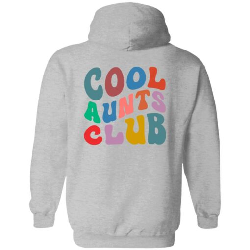 Cool aunts club sweatshirt Shirt Sweatshirt Long Sleeve Hoodie Tank Mug