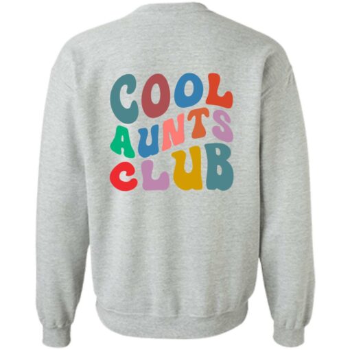 Cool aunts club sweatshirt Shirt Sweatshirt Long Sleeve Hoodie Tank Mug