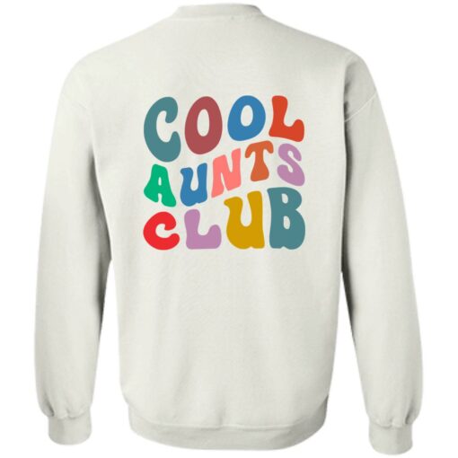 Cool aunts club sweatshirt Shirt Sweatshirt Long Sleeve Hoodie Tank Mug