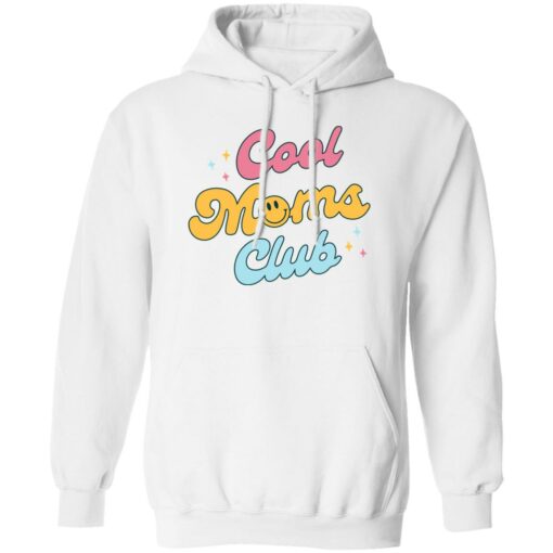 Cool moms club sweatshirt Shirt Sweatshirt Long Sleeve Hoodie Tank Mug