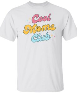 Cool moms club sweatshirt Shirt Sweatshirt Long Sleeve Hoodie Tank Mug 3 Cool moms club sweatshirt Shirt Sweatshirt Long Sleeve Hoodie Tank Mug 4