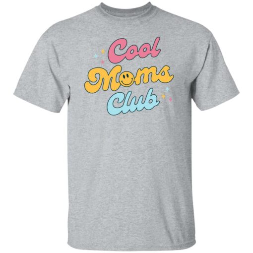 Cool moms club sweatshirt Shirt Sweatshirt Long Sleeve Hoodie Tank Mug