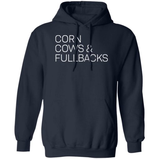 Corn cows and fullbacks shirt Shirt Sweatshirt Long Sleeve Hoodie Tank Mug