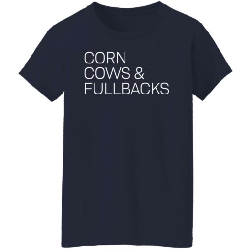 Corn cows and fullbacks shirt Shirt Sweatshirt Long Sleeve Hoodie Tank Mug