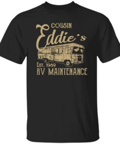 Cousin Eddie’s est 1989 RV maintenance Christmas sweatshirt Shirt Sweatshirt Long Sleeve Hoodie Tank Mug