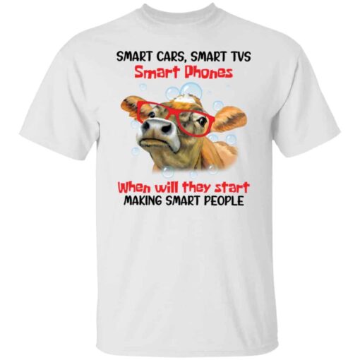 Cow smart cars smart tvs smart phones shirt Shirt Sweatshirt Long Sleeve Hoodie Tank Mug