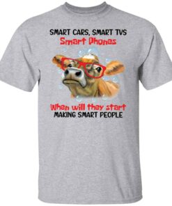 Cow smart cars smart tvs smart phones shirt Shirt Sweatshirt Long Sleeve Hoodie Tank Mug 4 Cow smart cars smart tvs smart phones shirt Shirt Sweatshirt Long Sleeve Hoodie Tank Mug 5