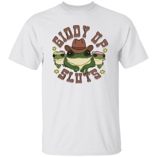 Cowboy Frog giddy up sluts shirt Shirt Sweatshirt Long Sleeve Hoodie Tank Mug