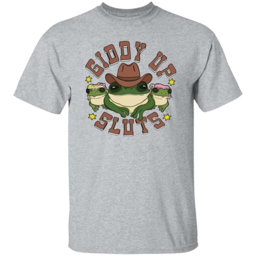 Cowboy Frog giddy up sluts shirt Shirt Sweatshirt Long Sleeve Hoodie Tank Mug