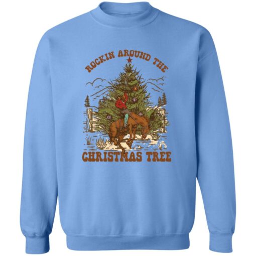 Cowboy Rockin around the Christmas tree Christmas sweatshirt Shirt Sweatshirt Long Sleeve Hoodie Tank Mug