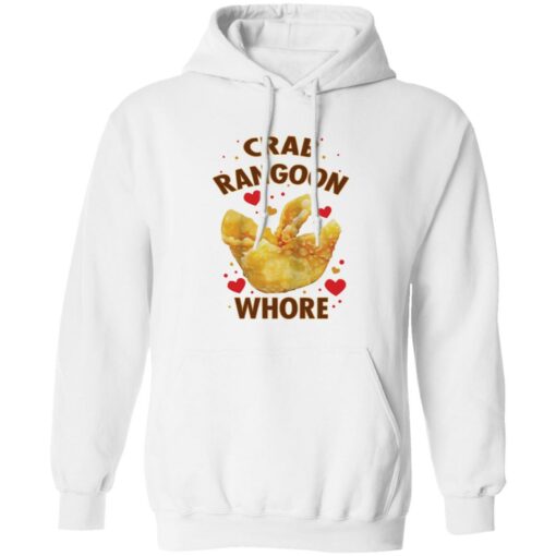 Crab Rangoon whore shirt Shirt Sweatshirt Long Sleeve Hoodie Tank Mug