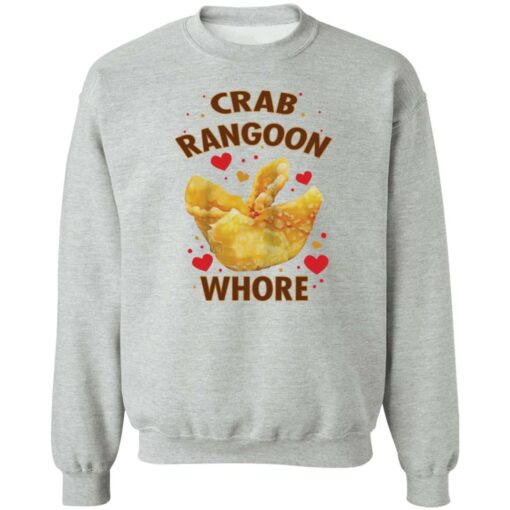 Crab Rangoon whore shirt Shirt Sweatshirt Long Sleeve Hoodie Tank Mug