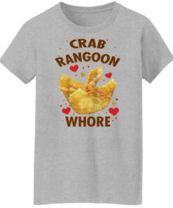 Crab Rangoon whore shirt Shirt Sweatshirt Long Sleeve Hoodie Tank Mug 7