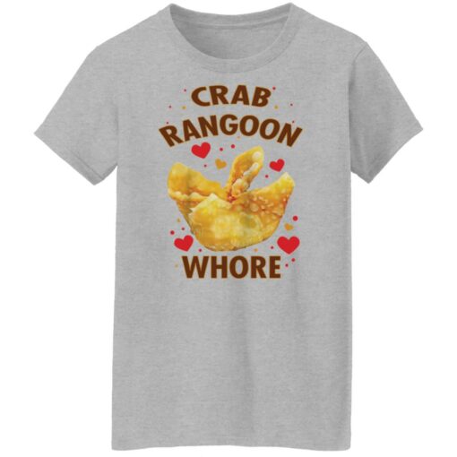 Crab Rangoon whore shirt Shirt Sweatshirt Long Sleeve Hoodie Tank Mug