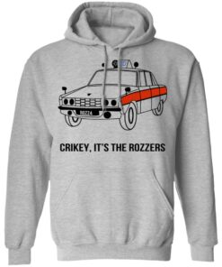 Crikey It's The Rozzers T-Shirts, Hoodies, Long Sleeve Shirt Sweatshirt Long Sleeve Hoodie Tank Mug 2 Crikey Its The Rozzers T Shirts Hoodies Long Sleeve Shirt Sweatshirt Long Sleeve Hoodie Tank Mug 11