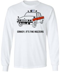 Crikey It's The Rozzers T-Shirts, Hoodies, Long Sleeve Shirt Sweatshirt Long Sleeve Hoodie Tank Mug 11 Crikey Its The Rozzers T Shirts Hoodies Long Sleeve Shirt Sweatshirt Long Sleeve Hoodie Tank Mug 9