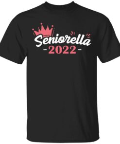 Crown seniorella 2022 shirt Shirt Sweatshirt Long Sleeve Hoodie Tank Mug