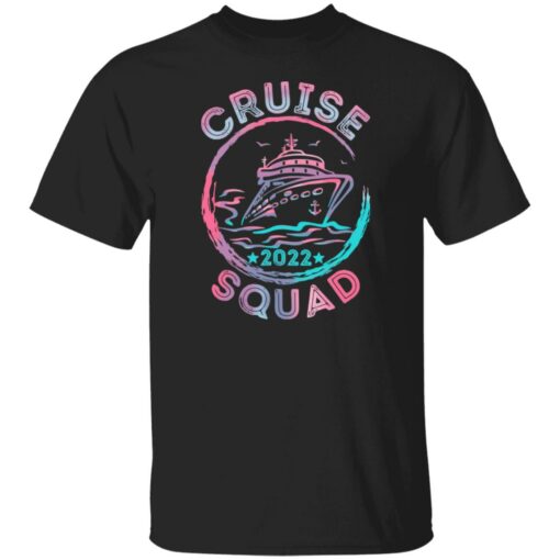 Cruise squad 2022 shirt Shirt Sweatshirt Long Sleeve Hoodie Tank Mug