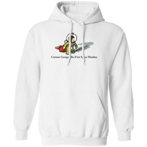 Curious George The First Space Monkey Shirt Shirt Sweatshirt Long Sleeve Hoodie Tank Mug