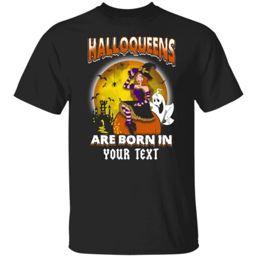 Custom Halloqueens are born in October shirt Shirt Sweatshirt Long Sleeve Hoodie Tank Mug