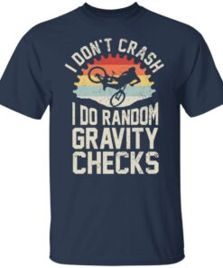 Cycling i dont crash I do random gravity checks shirt Shirt Sweatshirt Long Sleeve Hoodie Tank Mug 5