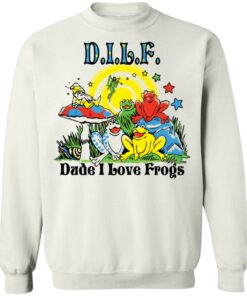 DILF dude i love frogs shirt Shirt Sweatshirt Long Sleeve Hoodie Tank Mug 3 DILF dude i love frogs shirt Shirt Sweatshirt Long Sleeve Hoodie Tank Mug 4