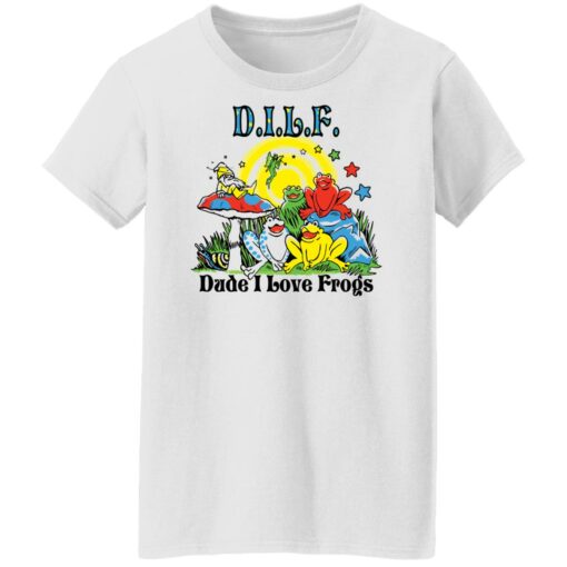 DILF dude i love frogs shirt Shirt Sweatshirt Long Sleeve Hoodie Tank Mug