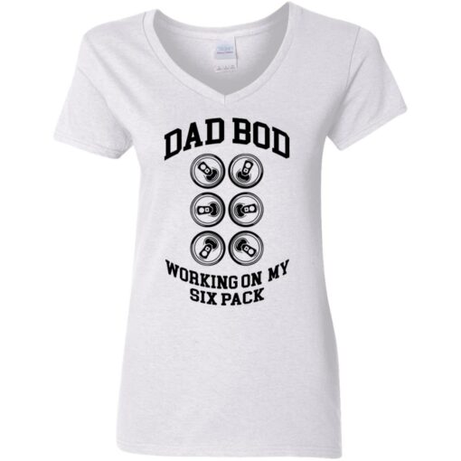 Dad bod working on my six pack shirt Shirt Sweatshirt Long Sleeve Hoodie Tank Mug